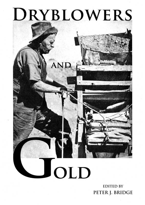 Dryblowers and Gold by Ed by Peter J Bridge